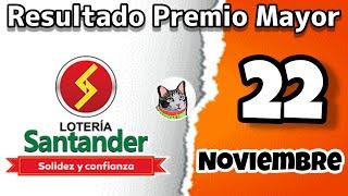 Resultado LOTERIA DE SANTANDER Viernes 22 de Noviembre de 2024