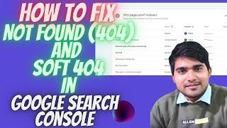 How to Fix Not Found (404) Google Search Console | How to Fix Soft 404 Errors Google Search Console