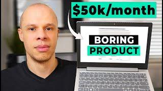 This "BORING" Digital Product Makes $50,000/Month