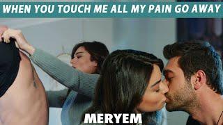 When You Touch Me All My Pain Go Away | Best Scene | Turkish Drama  | MERYEM | RP2Y