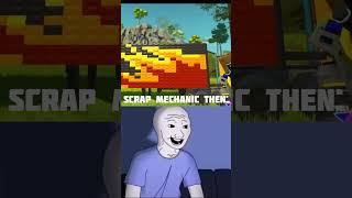 I'm just a freak | Scrap Mechanic then VS Scrap Mechanic now #shorts #scrapmechanic