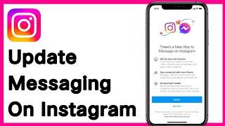 How To Update Messaging On Instagram in New Account