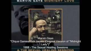 Marvin Gaye - Clique Games/Rick James (Original Version of "Midnight Lady")