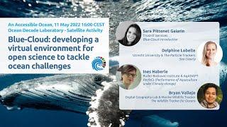 Ocean Decade - Developing a virtual environment for open science to tackle ocean challenges