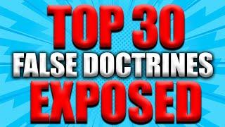 Top 30 False BELIEFS Christians must RUN from | FALSE TEACHERS EXPOSED | Christian Reaction