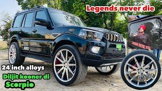 24 inch alloys | Diljit kooner di modified Scorpio | legends never die | modified club