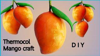 Thermocol mango craft/realistic mango craft/DIY