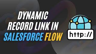 How to create a Record Link in Salesforce Flow? | Salesforce Geek