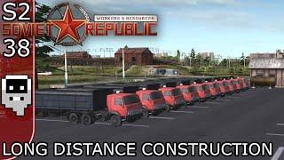 Long Distance Construction - S2E38 ║ Workers and Resources: Soviet Republic