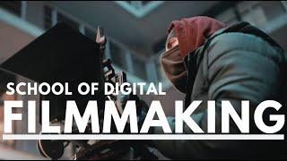 Filmmaking - What is The School of Digital Filmmaking?