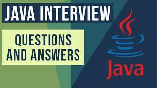 Java Interview Questions and Answers