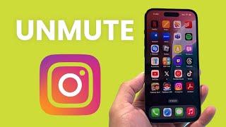 How To Unmute Someone on Instagram