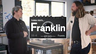 Franklin Audio! - Innovative Audio Gear / Turra Visits.. EP001