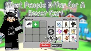 WHAT PEOPLE TRADE FOR A HOVER CAR IN THE NEW ADOPT ME GIFTS REFRESH UPDATE!! (INSANE TRADES!)