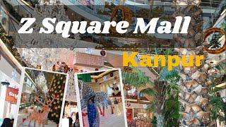 Z square Mall kanpur || kanpur @Arshfamily