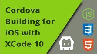 Cordova Build Settings for iOS with XCode 10