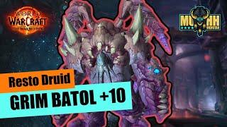 You Gotta Watch This! | Grim Batol +10 | Resto Druid | The War Within