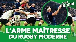 L'arme maîtresse du rugby moderne (Entre Les Potos)