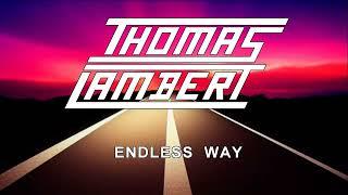 Thomas Lambert  - Endless Way