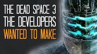 The Dead Space 3 the developers wanted to make - Here's A Thing