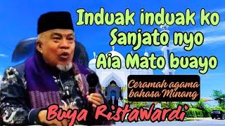 Induak induak ko sanjato nyo sia Mato buayo, Buya Ristawardi Ceramah agama lucu bahasa Minang