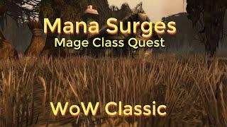 WoW Classic----Mana Surges----Mage Class Quest