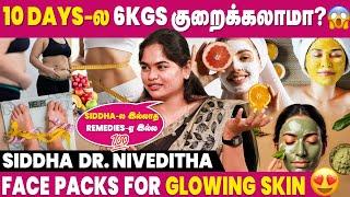 10 Days Weight Loss Challenge | Siddha Dr. Niveditha Interview | Belly Fat Loss | Skin Care