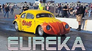 VW Drag Racing - Volks Group Memorial Day Mayhem at Samoa Dragstrip