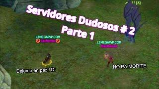 Jugando SERVIDORES de dudosa PROCEDENCIA #2 parte 1 "l2megapvp Classic" Vamos con TODO!