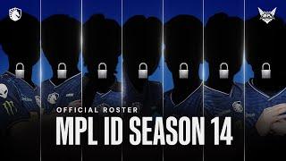 WE ARE ALL SET! OFFICIAL ROSTER TEAM LIQUID ID FOR MPL ID SEASON 14