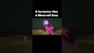 If Herobrine Was A BOSS In Minecraft #minecraft #minecraftmemes