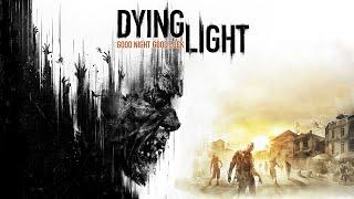 Dying Light #03  Аварийное Обесточивание - Воздушный Груз ( Прохождение Игры )