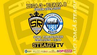 LIVE VIDEO | SR Brașov - CSO Băicoi | Liga a 3-a, Et. 9