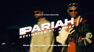 KEVINATOR - Pariah (feat. ARNAV) (Official Music Video)