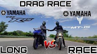 YAMAHA R15 V4 VS YAMAHA MT-15  || DRAG RACE ||