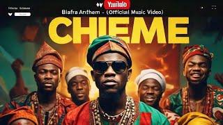 Biafra Anthem - CHIEME (Music Video)