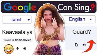 Google Sings KAAVAALAA | Google Translate Song | Aju A'kay | Jailer