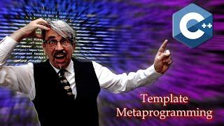 C++ Template Metaprogramming