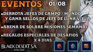 BLACK DESERT SA | EVENTOS | SELLOS DE JEFE LUNA VIEJA | ARENA DE SOLARE | REGALOS ESPECIALES | PC