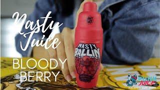 Nasty Juice (Ballin) Bloody Berry e juice highlight/review