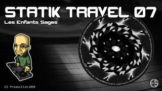 STATIK TRAVEL 07 - Les Enfants Sages - B1