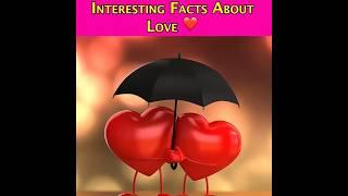 Top 5 Surprising Secrets About Love ️ | Love Facts  | #facts #shorts #love