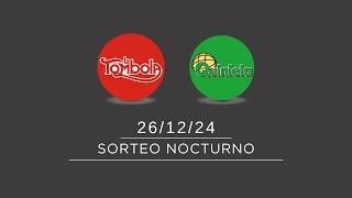 Sorteo Nocturno de Quiniela y Tómbola -26/12/2024