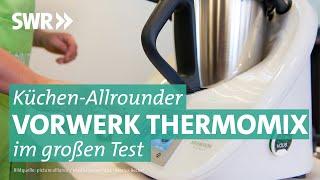 Thermomix von Vorwerk im Check | Marktcheck SWR