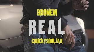 Bronem GTE - Real Ft. ChuckySouljaa (OFFICIAL MUSIC VIDEO) Shot By @dir.jgomez