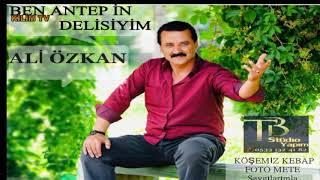 Ali Özkan - Ben Antepin Delisiyim