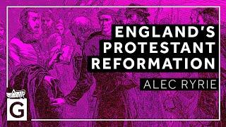 England’s Protestant Reformation