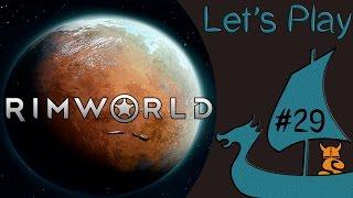 For What It's Wort | RimWorld #29 (Alpha 16 - Gameplay/Let's Play)