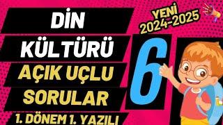 6. Sınıf Din Kültürü ve Ahlak Bilgisi Dersi 1. Dönem 1. Yazılı Açık Uçlu Soruları ve Cevapları 2025