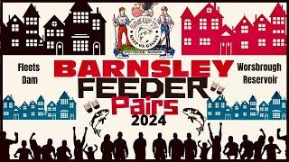 BARNSLEY FEEDER PAIRS 2024 | FLEETS DAM & WORSBROUGH RES | LIVE MATCH FISHING EVENT | BAGUPTV 2024